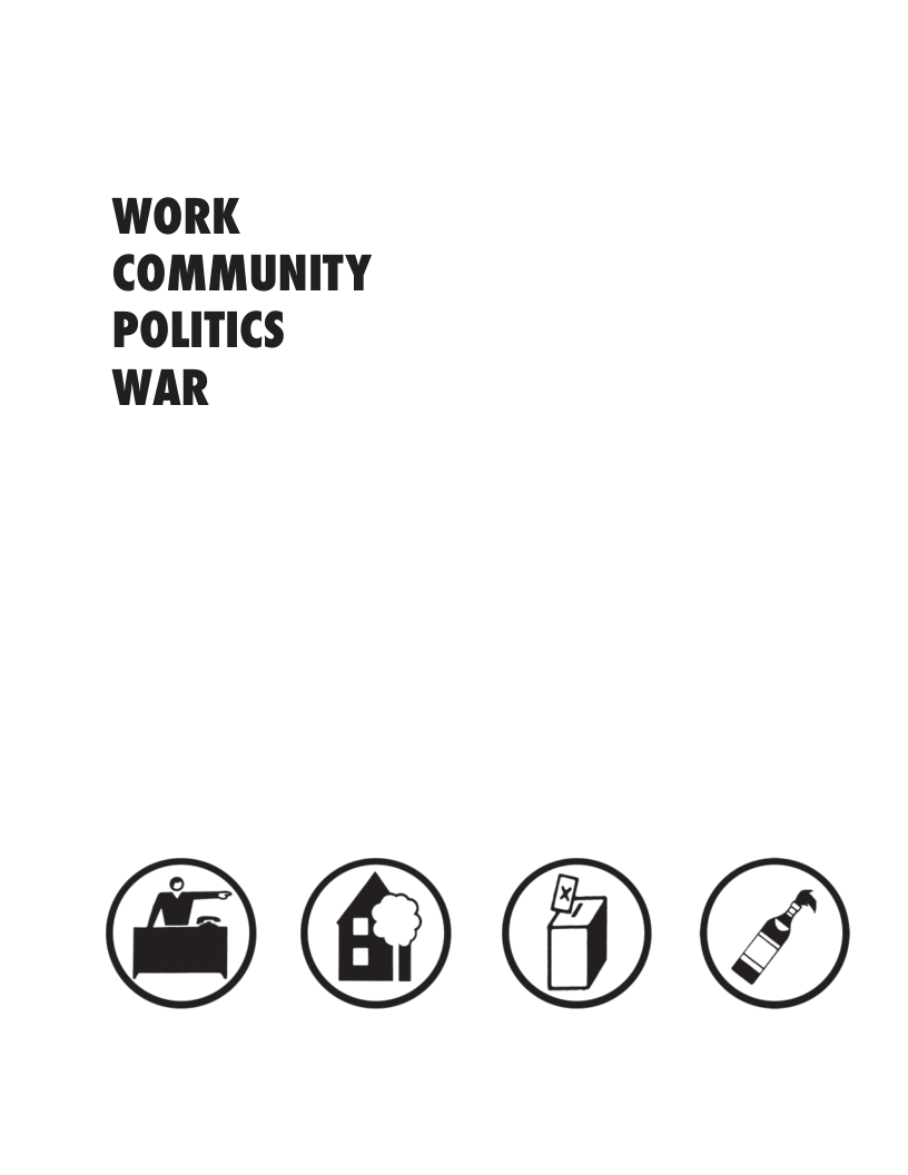 WORK COMMUNITY POLITICS WAR